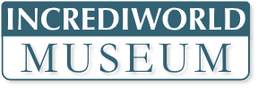 Incrediworld Museum